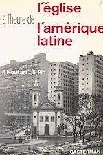 Télécharger le livre :  L'Église à l'heure de l'Amérique latine