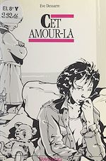 Télécharger le livre :  Cet amour-là