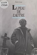 Télécharger le livre :  La peau de l'autre