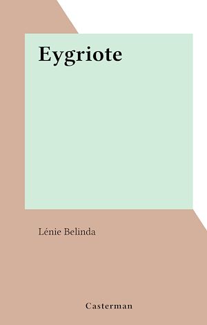 Téléchargez le livre :  Eygriote