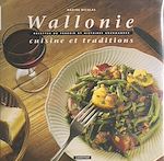 Télécharger le livre :  Wallonie : cuisine et traditions