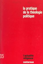 Télécharger le livre :  La pratique de la théologie politique