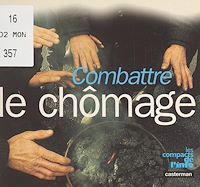 Téléchargez le livre :  Combattre le chômage