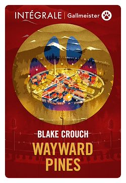 Télécharger le livre :  Wayward Pines - L'Intégrale