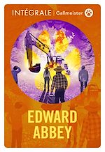Télécharger le livre :  Edward Abbey - L'Intégrale