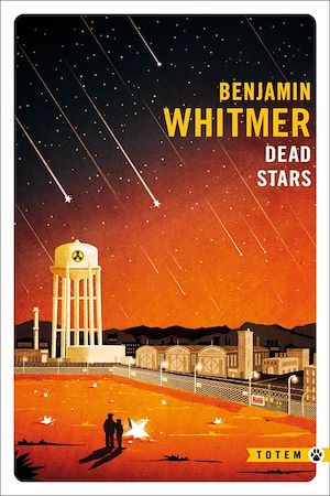 Dead Stars | Whitmer, Benjamin  (1972-....). Auteur