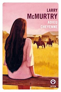 Téléchargez le livre :  Adieu Cheyenne