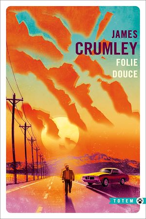 Folie Douce | Crumley, James (1939-2008). Auteur