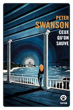 Télécharger le livre :  Ceux qu'on sauve