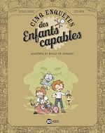 Télécharger le livre :  Les enquêtes des enfants capables, Tome 04