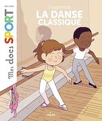 Download this eBook J'apprends la danse classique