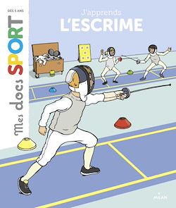 Télécharger le livre :  J'apprends l'escrime