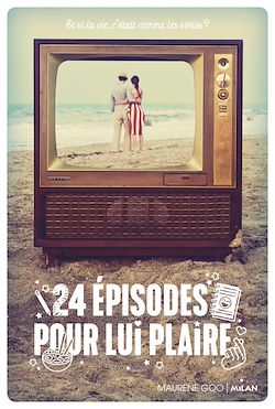 Télécharger le livre :  24 épisodes pour lui plaire