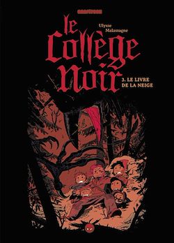 Télécharger le livre :  Le collège noir, Tome 03