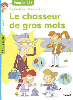 Télécharger le livre :  Le chasseur de gros mots