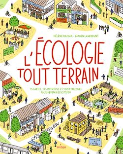 Télécharger le livre :  L'écologie tout-terrain - 174 initiatives et 1001 parcours pour devenir écocitoyen