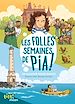 Télécharger le livre :  Les folles semaines de Pia, Tome 01