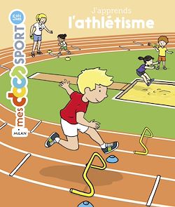 Télécharger le livre :  J'apprends l'athlétisme