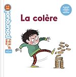 Télécharger le livre :  MES P'TITS POURQUOI - La Colère - Dès 4 ans