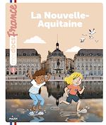 Télécharger le livre :  La Nouvelle-Aquitaine