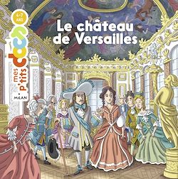 Télécharger le livre :  Le château de Versailles