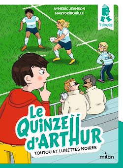 Télécharger le livre :  Le quinze d'Arthur, Tome 01