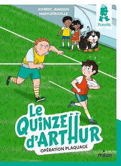 Télécharger le livre :  Le quinze d'Arthur, Tome 02