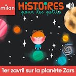 Télécharger le livre :  1er zavril sur la planète Zars