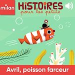 Télécharger le livre :  Avril, poisson farceur