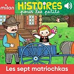 Télécharger le livre :  Les sept matriochkas
