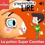 Télécharger le livre :  La potion super-carottes