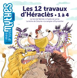 Télécharger le livre :  Les 12 travaux d'Héraclès - 1 à 4