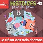 Télécharger le livre :  Le trésor des trois chatons