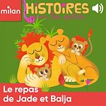 Télécharger le livre :  Le repas de Jade et Balja
