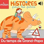 Télécharger le livre :  Du temps de Grand-Papa