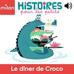 Télécharger le livre :  Le dîner de Croco