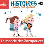 Télécharger le livre :  Le monde des Zazapouets