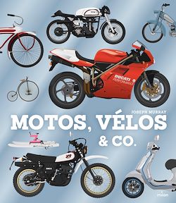 Télécharger le livre :  Motos, vélos & Co.
