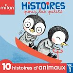 Télécharger le livre :  Histoires pour les petits à écouter ! - 10 histoires d'animaux !