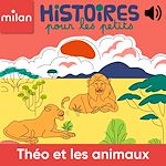 Télécharger le livre :  Théo et les animaux