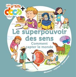 Télécharger le livre :  Le superpouvoir des sens