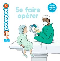 Téléchargez le livre :  Se faire opérer