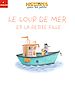 Télécharger le livre :  Le loup de mer et la petite fille
