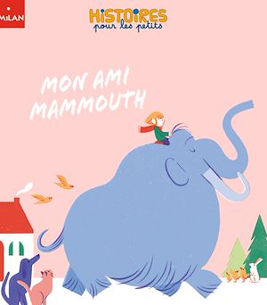 Téléchargez le livre :  Mon ami Mammouth