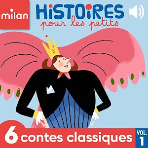 Téléchargez le livre :  Histoires pour les petits - 6 contes classiques, Vol. 1