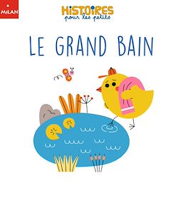Télécharger le livre :  Le grand bain