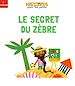 Télécharger le livre :  Le secret du zèbre