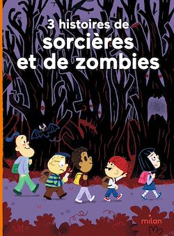 Télécharger le livre :  3 histoires de sorcières et de zombies