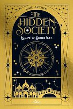 Télécharger le livre :  The Hidden Society, tome 01 : Lagune & Sortilèges