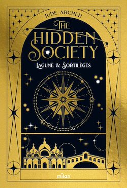 Télécharger le livre :  The Hidden Society, tome 01 : Lagune & Sortilèges